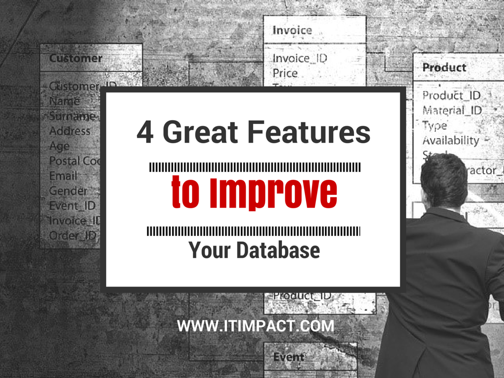 4 Great Features Your Database