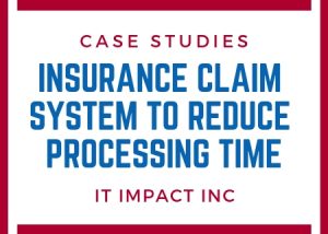 Insurance Claim System to Reduce Processing Time