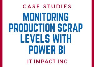 Monitoring Production Scrap Levels with Power BI